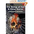 The Bishop of Hell and Other Stories (Wordsworth Mystery and Supernatural) by Marjorie Bowen