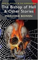 The Bishop of Hell & Other Stories (Wordsworth Mystery & Supernatural)