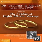 The 7 Habits of Highly Effective Marriage | [Stephen R. Covey]
