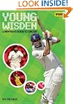 Young Wisden: A New Fan's Guide to Cr...