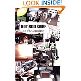 Hot Rod Surf 100% Genuine