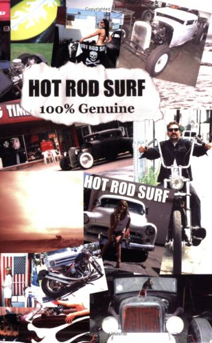 Hot Rod Surf 100% Genuine