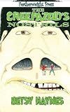 The Creepazoids Nostrils