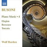 Busoni: Piano Music, Vol. 4