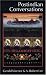 Books : Postindian Conversations (American Indian Lives)