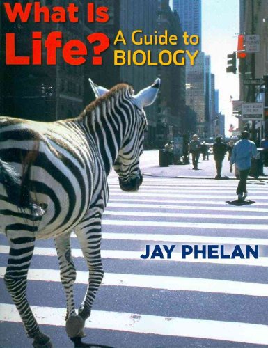 Textbook - What Is Life?: A Guide to Biology w/Prep-U