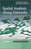 Spatial analysis along networks : statistical and computational methods