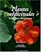 Plantes médicinales : Traditions et thérapeutique Plantes médicinales : Traditions et thérapeutique