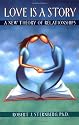 Love Is a Story: A New Theory of Relationships