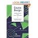 Course Design: Developing Programs and Materials for Language Learning (Cambridge Language Teaching Library)