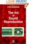The Art of Sound Reproduction
