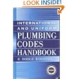 International and Uniform Plumbing Codes Handbook (McGraw Hill Handbooks) by R. Dodge Woodson