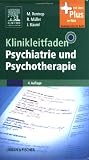 Produkt-Bild: Klinikleitfaden Psychiatrie und Psychotherapie: mit Zugang zum Elsevier-Portal