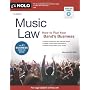 Music Law: How to Run Your Band's Business by Richard Stim
