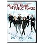 Private Fears in Public Places