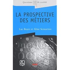 La prospective des m�tiers