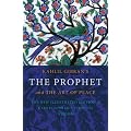 Kalhil Gilbran's the Prophet: and the Art of Peace