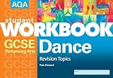 Aqa Gcse Performing Arts Dance Pack Of10 (Revision Topics)