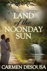 Land of the Noonday Sun 