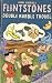 Search : Hanna Barbera's Flintstones Double Rubble Trouble (Flintstones)