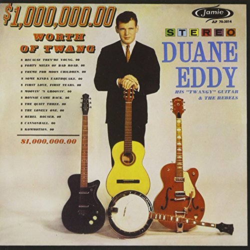 Duane Eddy - $1,000,000 Worth Of Twang - Zortam Music