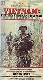 Vietnam: The Ten Thousand Day War - Book One