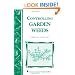 Controlling Garden Weeds: Storey's Country Wisdom Bulletin A-171 (Storey Country Wisdom Bulletin)