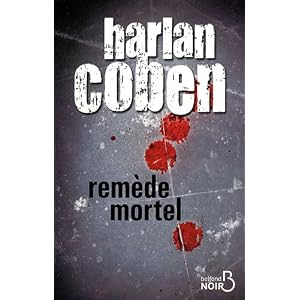 Remède mortel