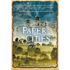 Paper Cities: An Anthology of Urban Fantasy