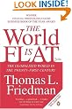 The World is Flat: The Globalized World in the Twenty-first Century