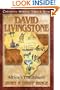 David Livingstone: Africa's Trailblazer (Christian Heroes: Then & Now)