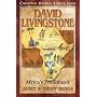 David Livingstone: Africa's Trailblazer: Christian Heroes: Then & Now
