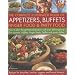 The Complete Illustrated Book of Appetizers, Buffets, Finger Food and Party Food