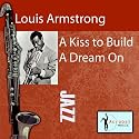 A Kiss To Build A Dream On