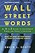 Wall Street Words: An A to Z Guide to Investment Terms for Today's Investor