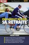 Pr�parer et r�ussir sa retraite