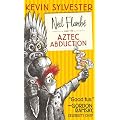 Neil Flamb� and the Aztec Abduction