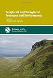 Periglacial and paraglacial processes and environments