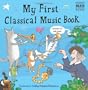 My First Classical Music Book