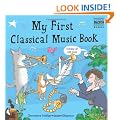 My First Classical Music Book (with Audio CD)