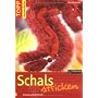 Schals stricken: Schnell und effektvoll von Monika Kr�ger