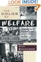 The Color of Welfare: How Racism Undermined the War on Poverty