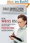 Ich wei� es! Die erfolgreichsten Wege...
