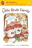 The Little Brute Family (My Readers)