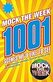 Mock the week : 1001 scenes we'd like to see