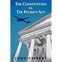 The Constitution vs. the Patriot Act