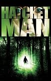  : Hatchetman