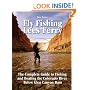 Fly Fishing Lees Ferry: The Complete Guide to Fishing and Boating the Colorado River Below Glen Canyon Dam (No Nonsense Fly Fishing Guides)