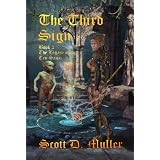 The Third Sign (The Legacy of the Ten Saga) ~ Scott D. Muller