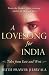 A Lovesong For India: Tales from East and West
